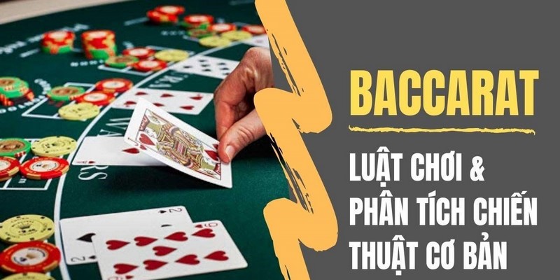 Luật chơi Baccarat tại nhà cái May88