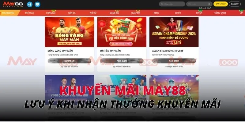 Lưu ý khi nhận thưởng khuyến mãi MAY88