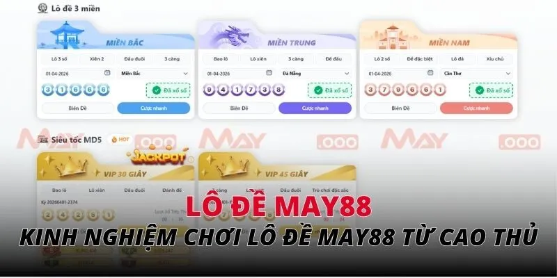 Kinh nghiệm chơi lô đề MAY88 từ cao thủ